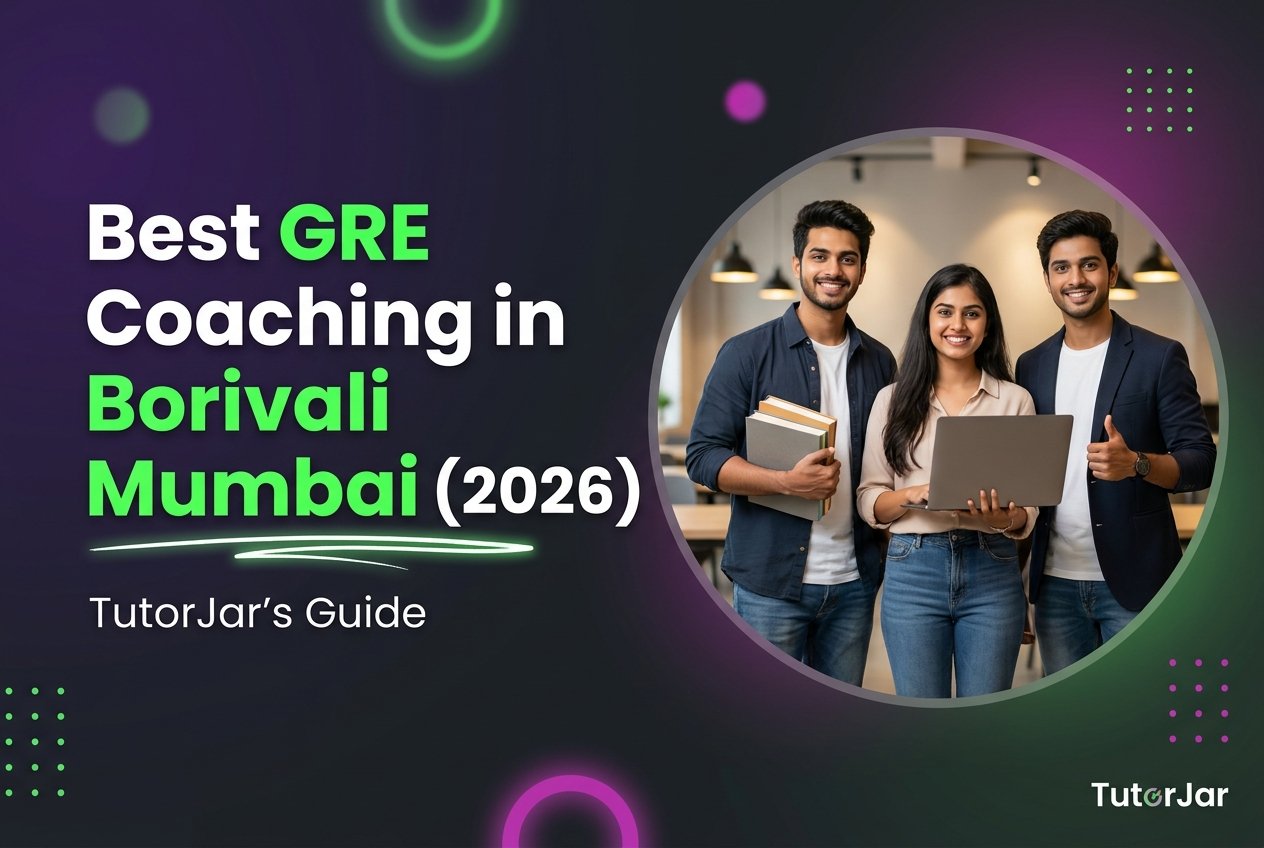 Best GRE Coaching in Borivali Mumbai