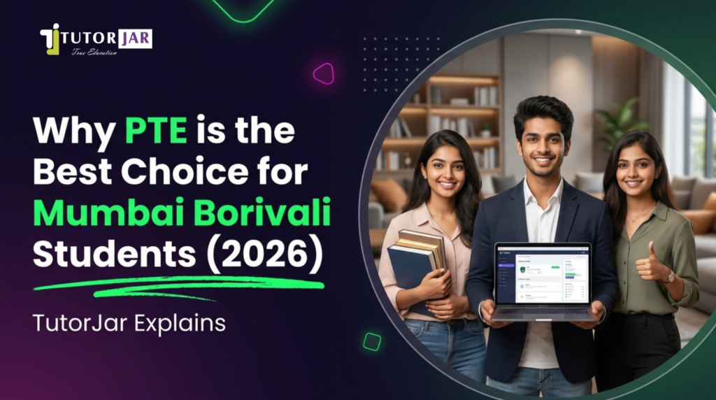 Why PTE is the Best Choice for Mumbai Students