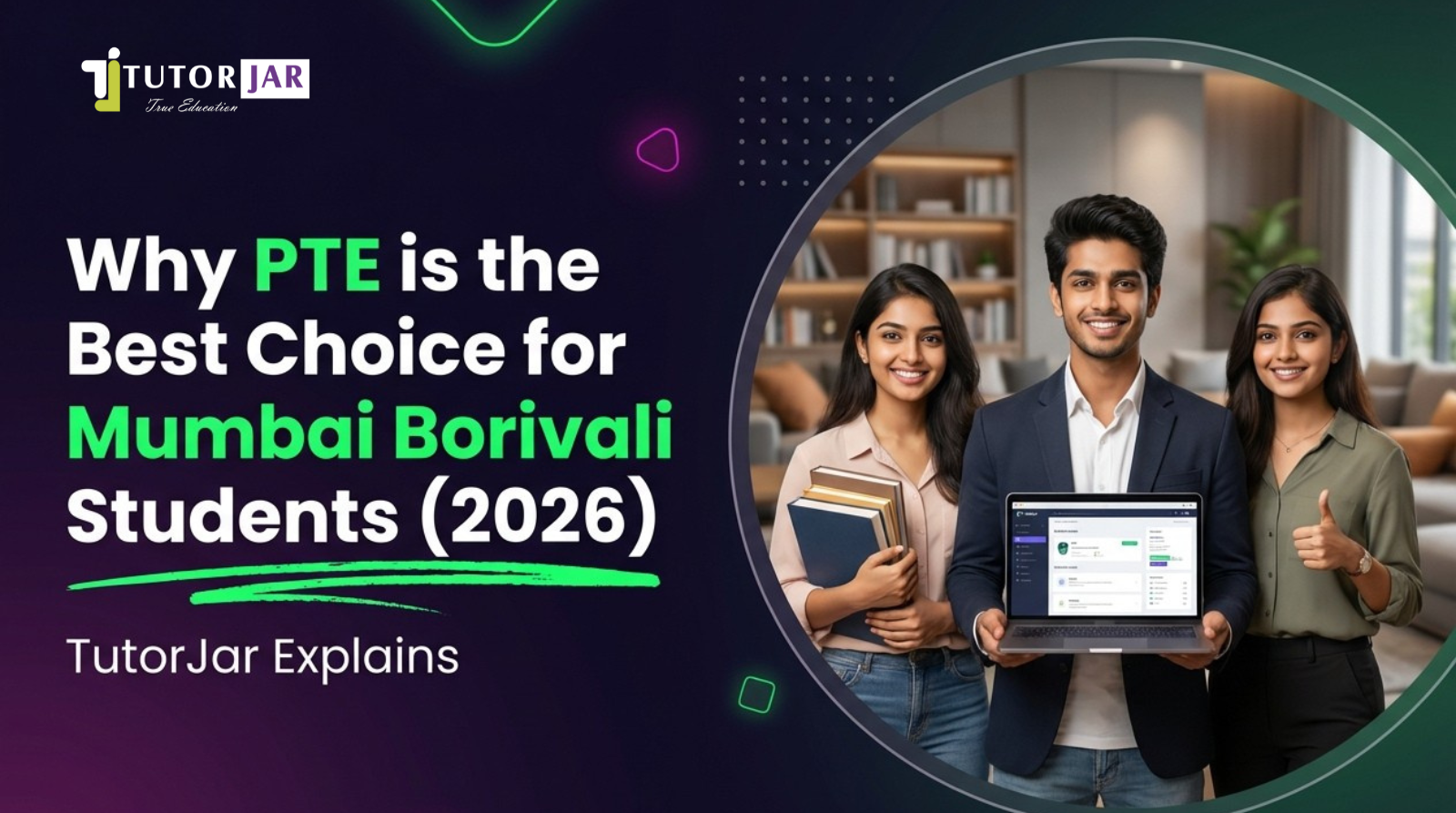 Why PTE is the Best Choice for Mumbai Students